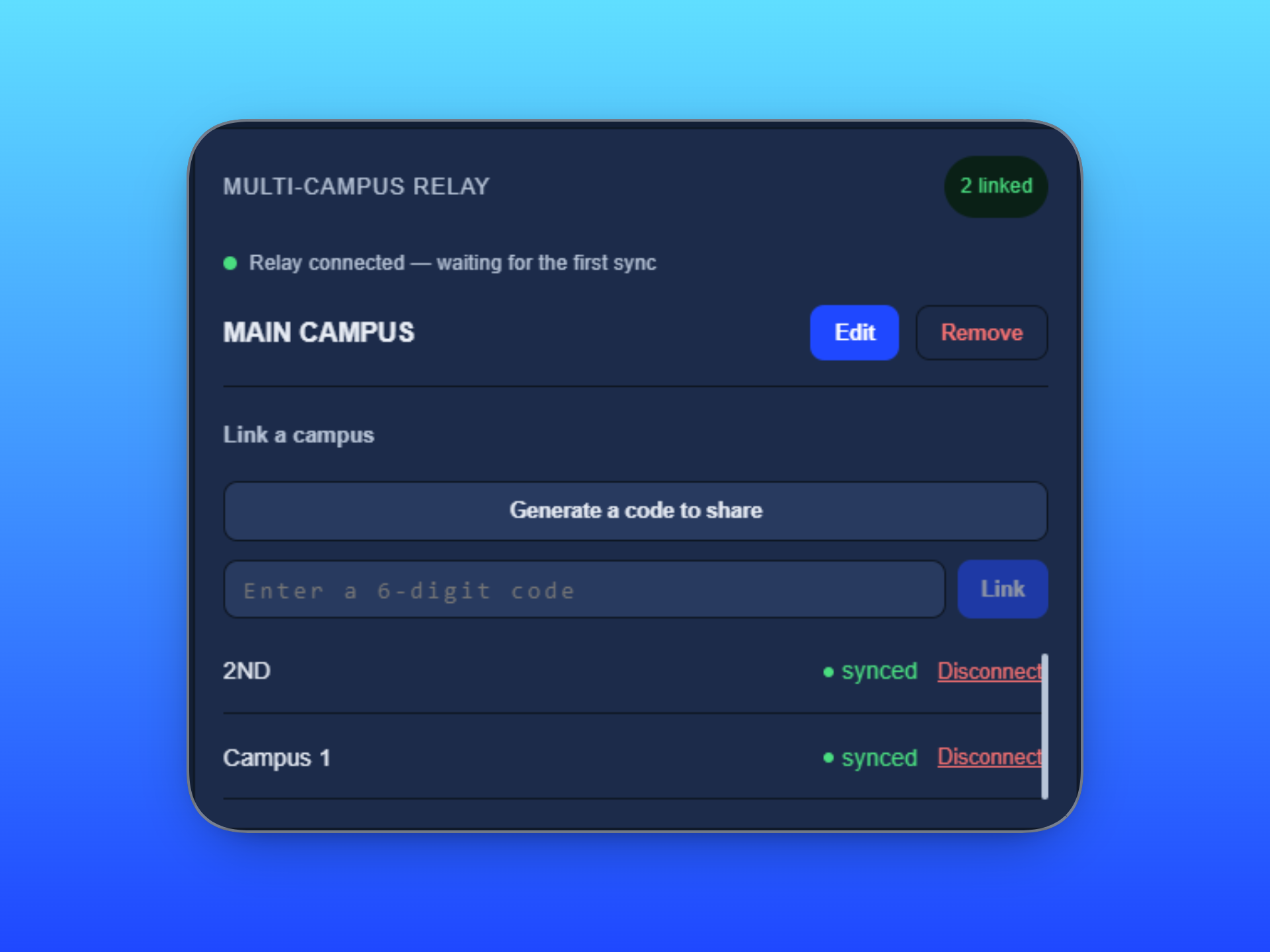 Multi-Campus Relay panel showing two linked campuses and a code entry field