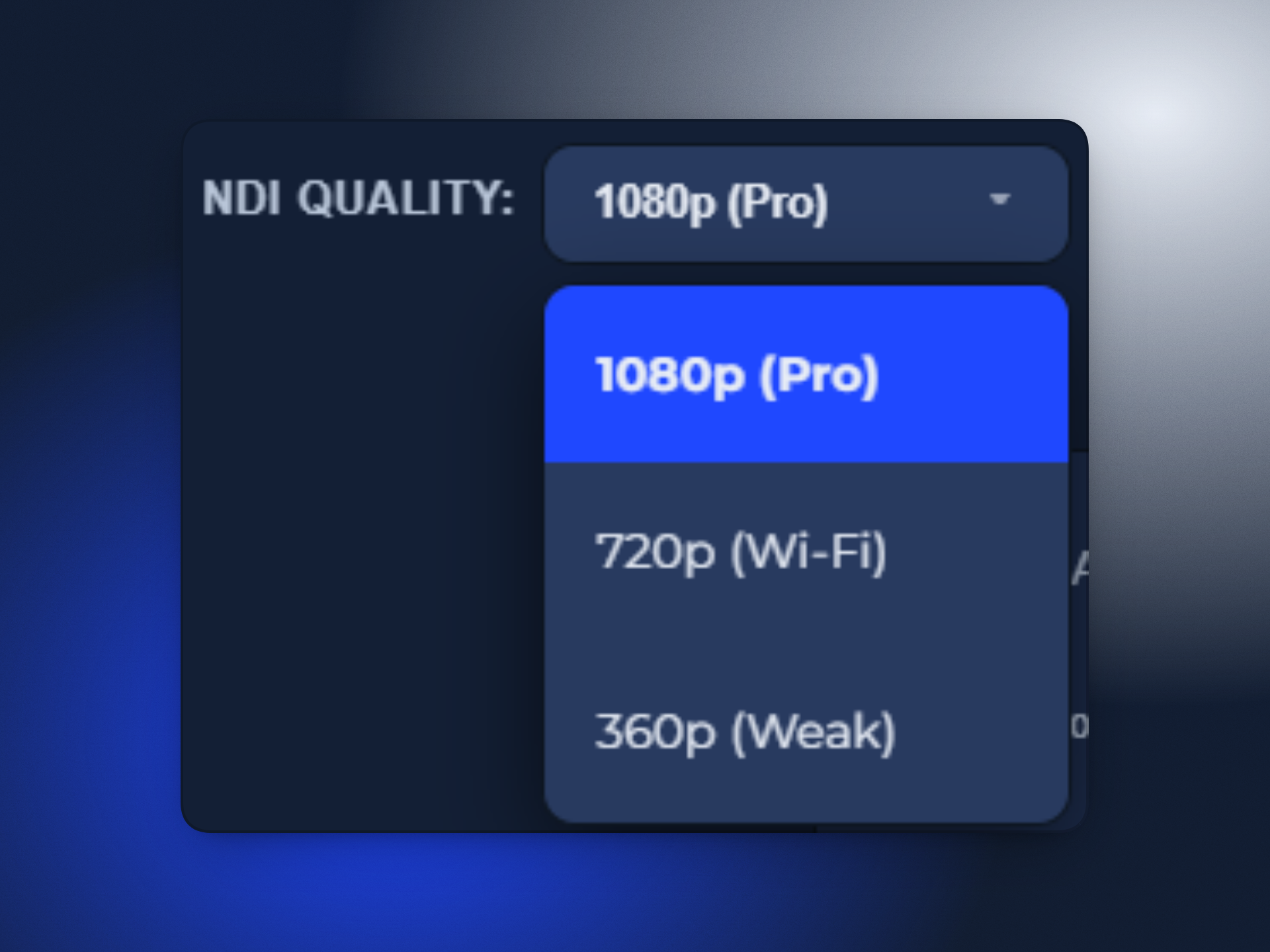 NDI quality selector showing 1080p, 720p, and 360p options